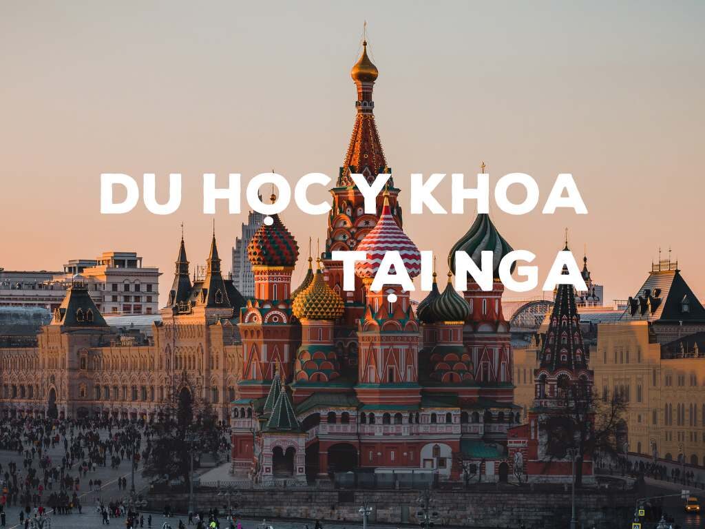du học y khoa tại nga