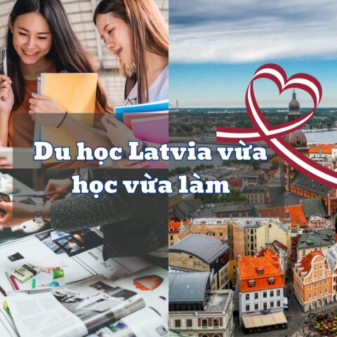 Du học Latvia vừa học vừa làm